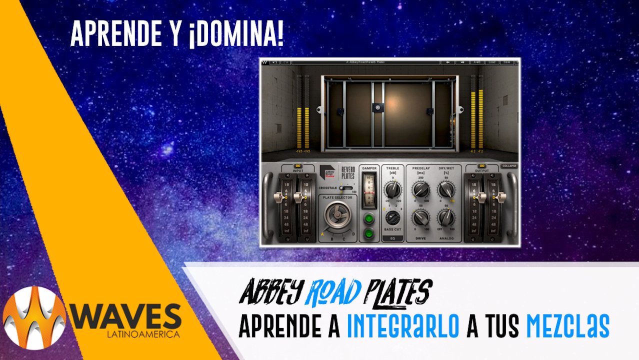 Tips prácticos #22 Aquí te explico Abbey Road Plates . - WavesLatinoAmerica
